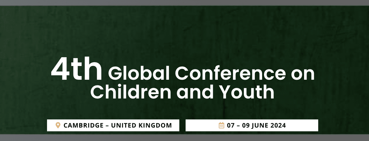4th Global Conference on Children and Youth